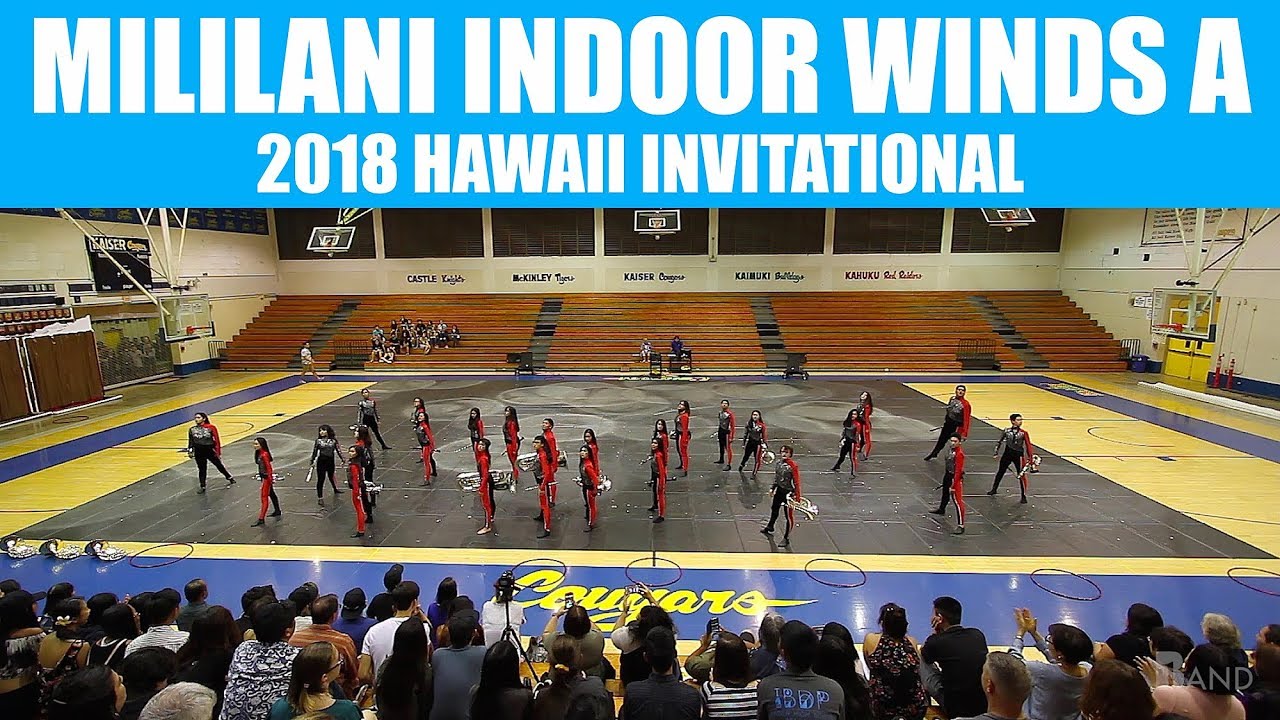 2018 Mililani HS Indoor Winds A | 2018 Hawaii Invitational