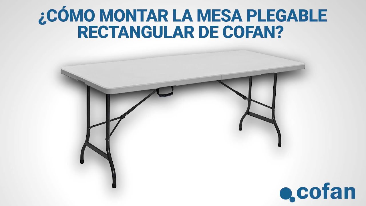 Cómo montar la mesa plegable rectangular de Cofan