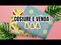 FAÇA E VENDA - IDEIAS PARA VENDER E GANHAR DINHEIRO COM COSTURA | show de artesanato