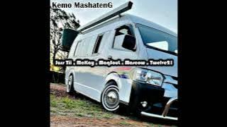 Juss Tii . McKay . MaqSouL . Moscow . Twelve21 - Kemo Mashateng