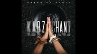 Kabza De Small - Kabza Chant ft Young Stunna, Nkosazana Daughter, Mthunzi, Nokwazi