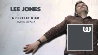 Lee Jones - A Perfect Kick (Daria Remix)