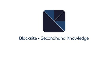 Blacksite - Secondhand Knowledge