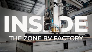 Inside the Zone RV Factory: Gen 2 Production Line | Australian Made Off Road Caravans