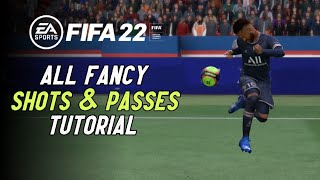 FIFA 22 ALL FLAIR SHOTS & PASSES TUTORIAL | FANCY SHOTS & PASSES SKILL TUTORIAL | Playstation & Xbox