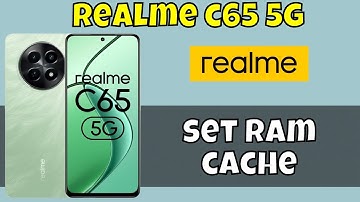 Clear Cache or Ram Realme C65 5g || How to clear cache || cache settings || How to set ram cache