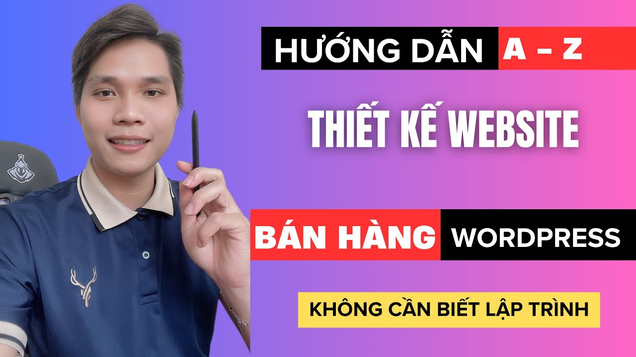 Hướng Dẫn Thiết Kế Website Bán Hàng Chuẩn SEO WordPress Full từ A Z Cho Người Mới - youtube