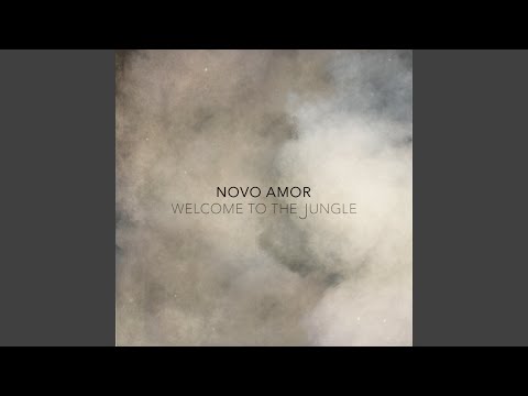 Putar Welcome to the Jungle - Novo Amor