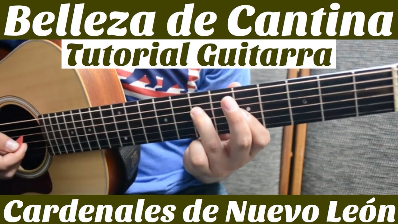 Belleza de Cantina - Tutorial de Guitarra ( Cardenales de Nuevo Leon ) Para  Principiantes - YouTube