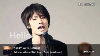 CARRY MY SUNSHINE 1stミニアルバム「Get back Your Sunshine.」トレイラー