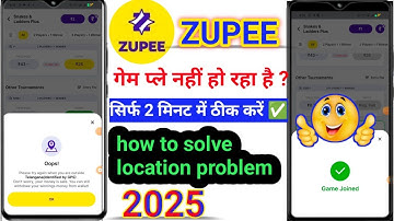 zupee location problem 2025 | how to solve zupee app location problem | zupee location change