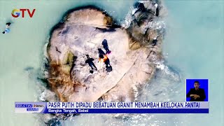 Eksotikisme Pantai Tanjung Berikat, di Bangka Belitung #BuletiniNewsSiang 14/01