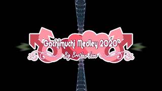 Gachimuchi Medley 2020 -BIG BROTHER LOVE- (Canceled Collab Instrumental)