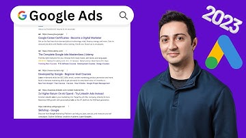 Google Ads Tutorial 2023 - Complete Step by Step Guide For Beginners
