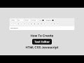 How To Create Text Editor | HTML CSS Javascript | With Source Code