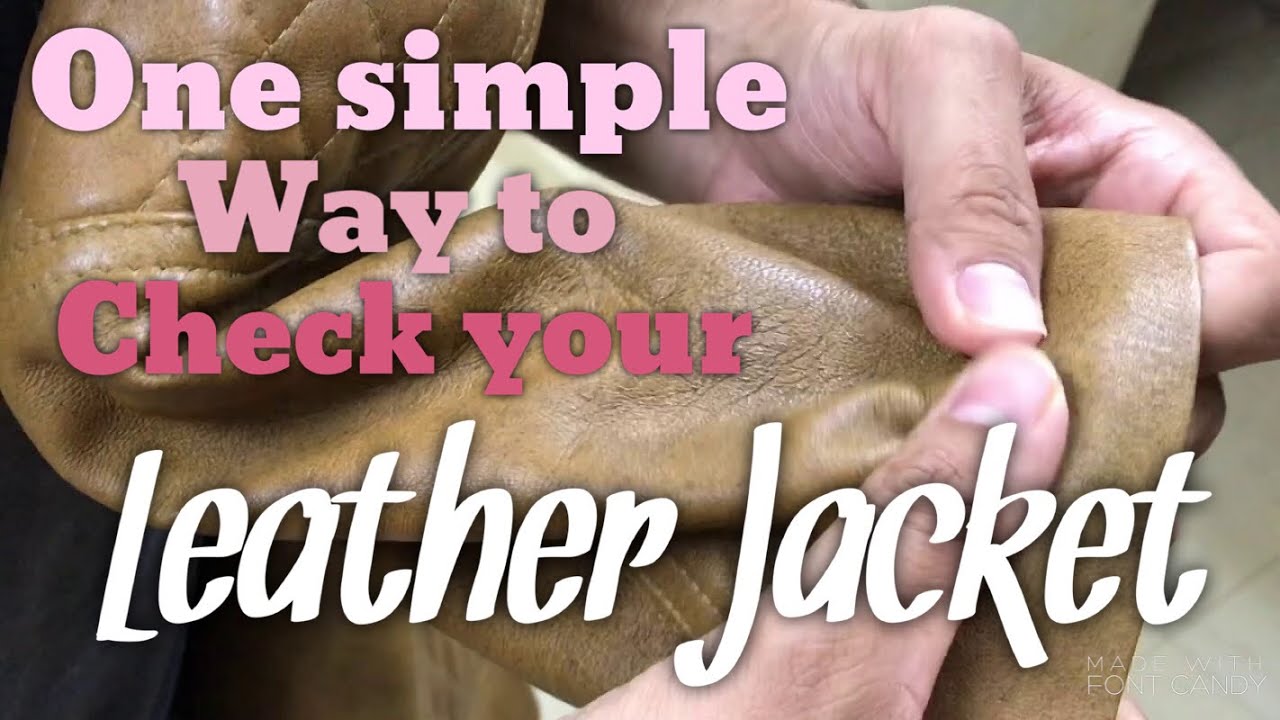 How to know about your leather jacket, whether it’s genuine or not | #