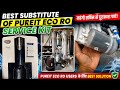 Pureit Eco RO की Costly Service से परेशान? 😲 Best Substitute Service Kit Pan India 🚚💧