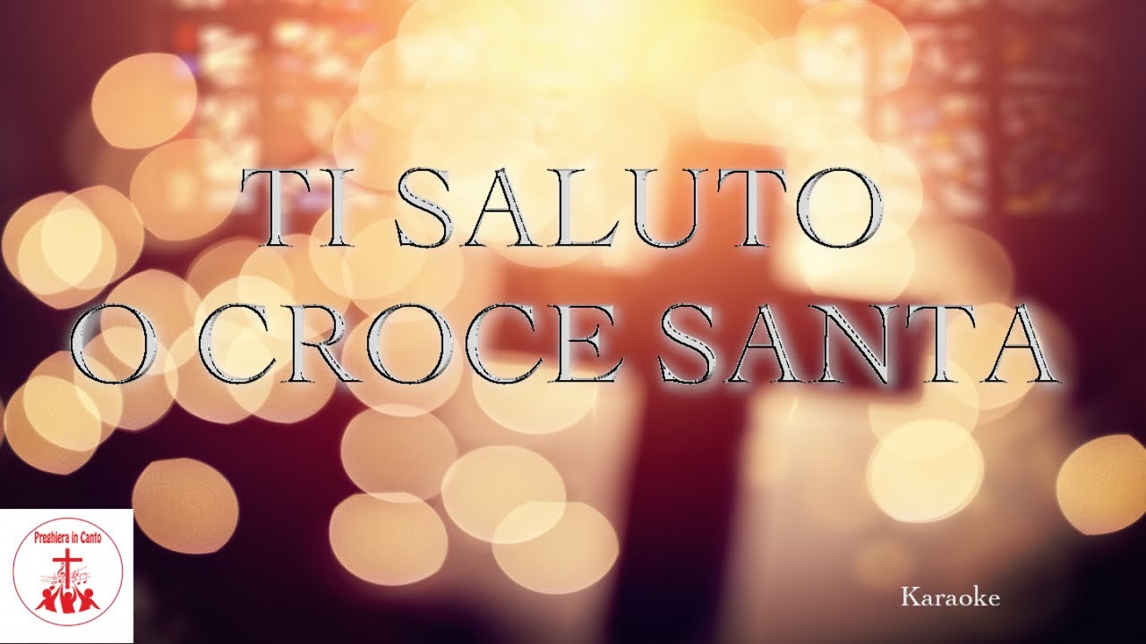 Nervo Loro Composizione ti saluto o croce santa preghiera Divertente