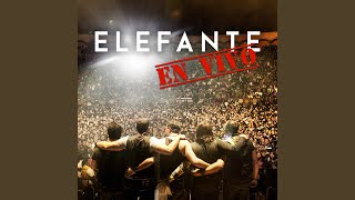 De la Noche a la Mañana (En Vivo) - Elefante