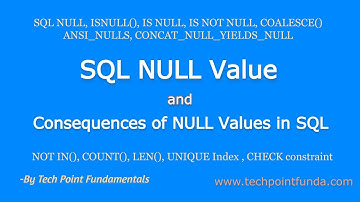 SQL NULL Value | Consequence of NULL values in SQL | NULL vs ISNULL vs IS NULL vs COALESCE
