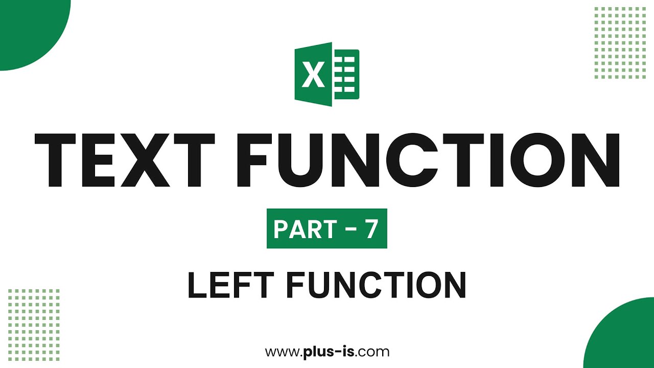 Text function Part-7 | Left Function | Text Function Series | PLUS-IS ...
