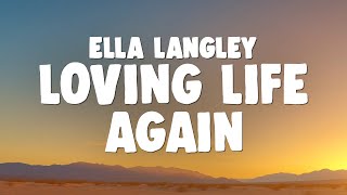 Ella Langley - Loving Life Again