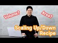 Scaling up/down recipes | Increasing/decreasing recipes all explained