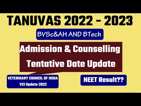 TANUVAS 2022|Tanuvas BVSc &AH Admission 2022|TN Veterinary Counselling Date|Tanuvas BTech|NEET 2022
