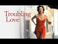 Troubling love lamore molesto 1995  trailer  anna bonaiuto  angela luce  gianni cajafa