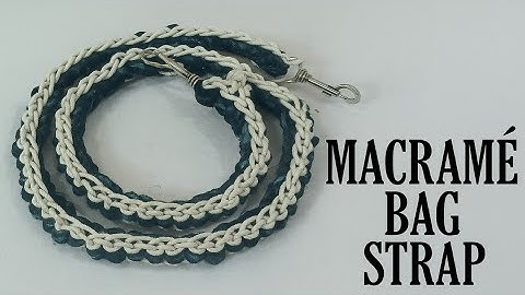 DIY Macrame Bag Strap | Easy Macrame Strap Tutorial 