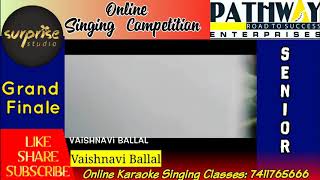 ONLINE SINGING COMPETITION | SENIOR CATEGORY CONTESTANT NO:544| VAISHNAVI BALLAL