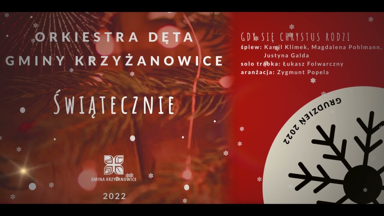 Gdy się Chrystus rodzi - Orkiestra Dęta Gminy Krzyżanowice
