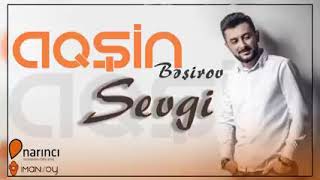 Aqşin Beşirov   Sevgi 2018 YENİ Resimi