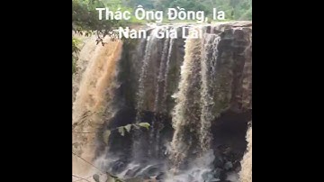 Thác Ông Đồng, Ia Nan, Gia Lai #dulich