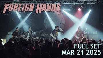 Foreign Hands - Full Set w/ Multitrack Audio - Live @ The Roxy at Mahall
