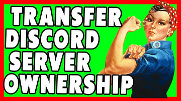 How to transfer discord server Ownership on PC in 2022