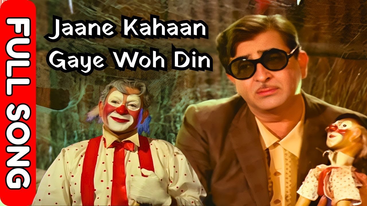 Jaane Kahaan Gaye Woh Din - Mera Naam Joker - Dharmendra, Raj Kapoor - Full Video Song 4k