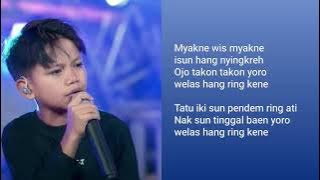 Farel Prayoga - Welas Hang Ring kene (Lirik)