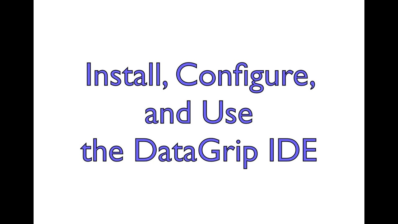 DataGrip Configuration - YouTube