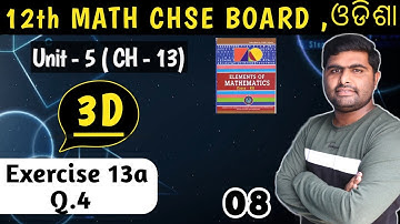 Exercise 13a Q.4 || 3D || three dimensional geometry || chapter 13 || chse odisha ||