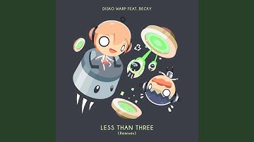 Less Than Three (feat. Becky) (Original Demo)