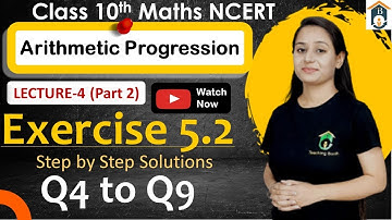 Chapter 5 Class 10 Ex 5.2 | Ex 5.2 Class 10 Q4, Q5, Q6, Q7, Q8, Q9 | Chapter 5 AP Class 10 Maths