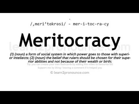 Pronunciation of Meritocracy | Definition of Meritocracy