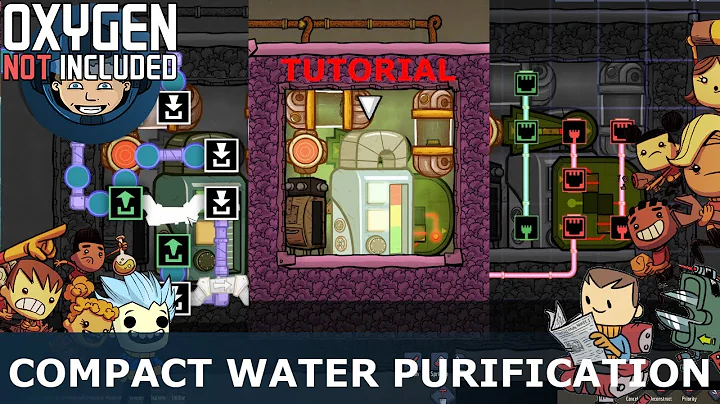Compact Water Purification (Tutorial: Oxygen Not I...