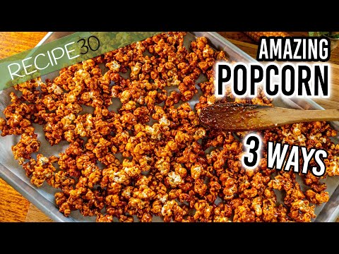 3 Delicious Popcorn Flavors - Best made at home!