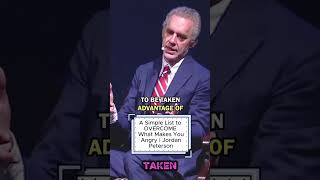 A Simple List to OVERCOME What Makes You Angry | Jordan Peterson #shorts #jordanpeterson #wisdom