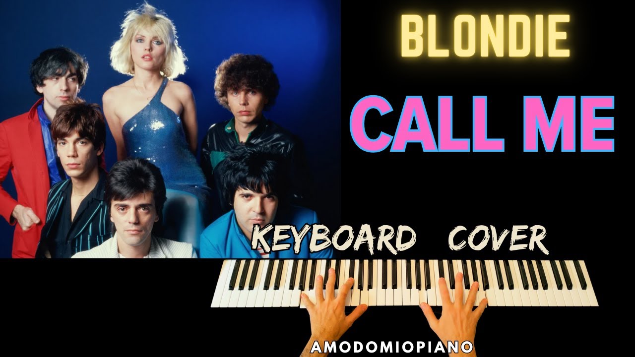'Call Me' Blondie - Keyboard Cover #callme #pianocover #blondie #keyboards #cover 'Call Me' Blondie - Keyboard Cover #callme #pianocover #blondie #keyboards #cover