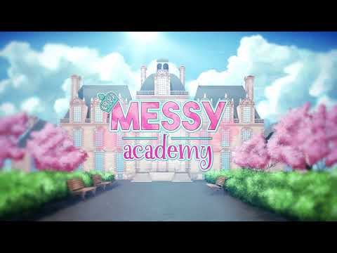 Messy Academy Trailer