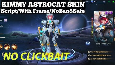 Kimmy Skin Script Astrocat Full Effect w/ Frame Safe & NoBan