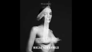 Watch Niklas Von Arnold Tragedi video